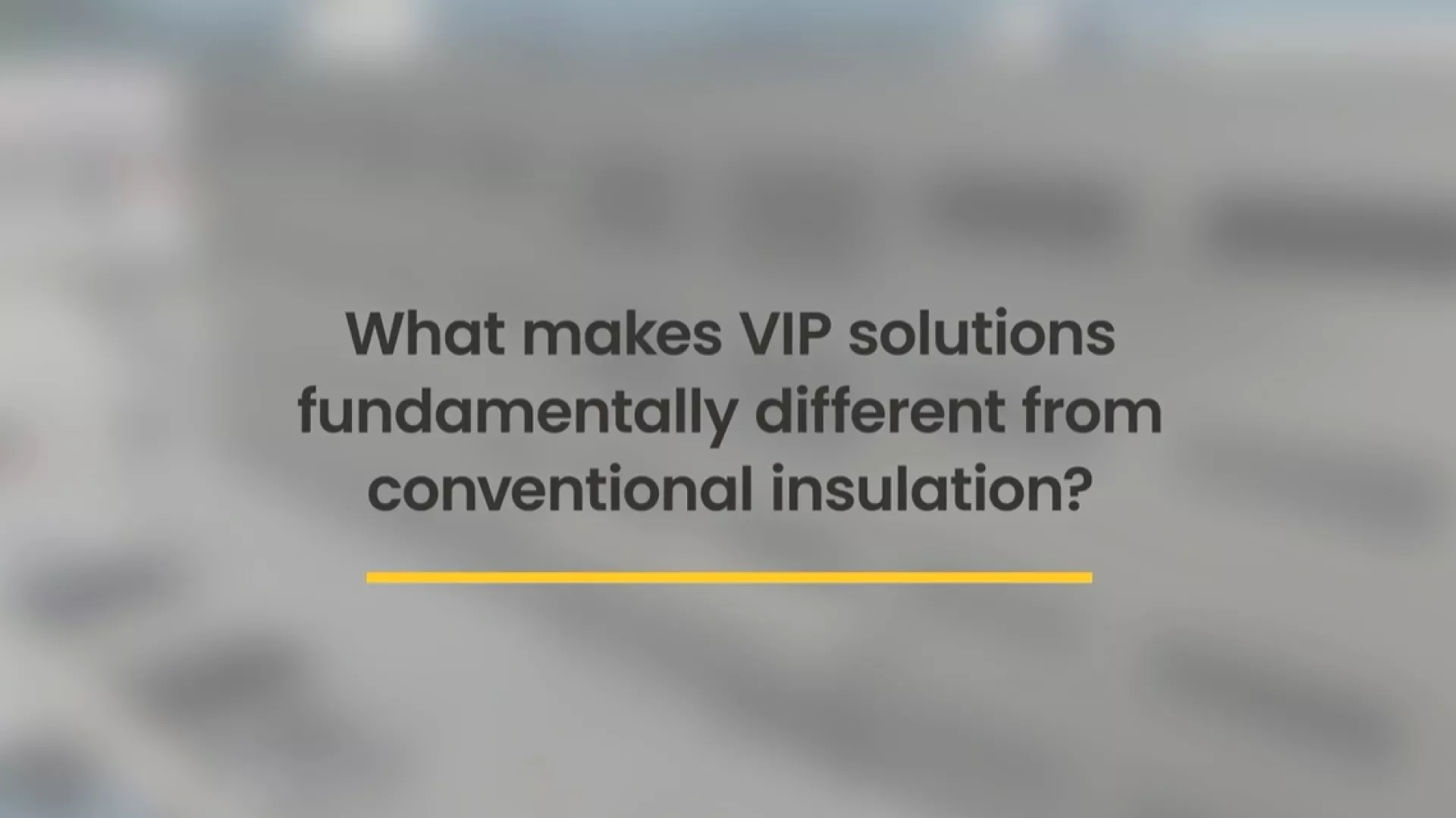 VIP vs conventional insulation - What makes VIP solutions different from conventional insulation?